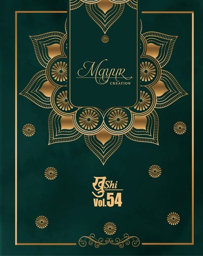 New released of MAYUR KHUSHI VOL 54 by MAYUR CREATION Brand