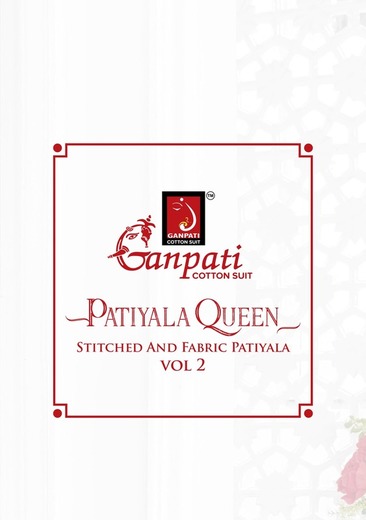 New released of GANPATI PATIYALA QUEEN RUHI VOL 2 by GANPATI COTTON SUITS Brand